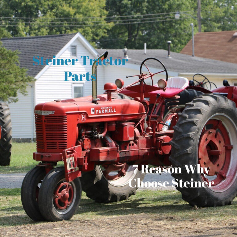 Steiner Tractor Parts: 7 Reason Why Choose Steiner 1 steiner tractor parts